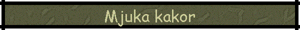 Mjuka kakor